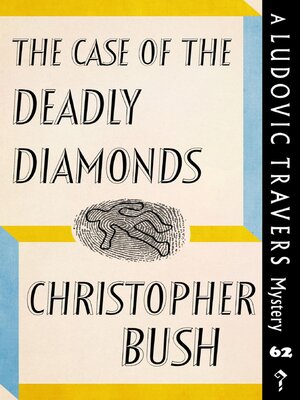 cover image of The Case of the Deadly Diamonds
